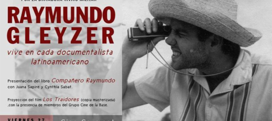 [CABA] A 40 años Raymundo Gleyzer vive en cada documentalista latinoamericano