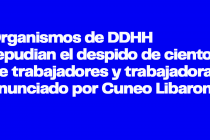 Organismos de DDHH exigen la continuidad de trabajadorxs del Min. de Justicia