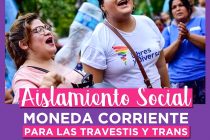 Aislamiento social: moneda corriente para las travestis y trans.