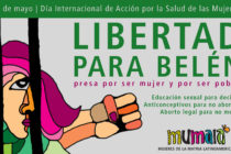 28/5 Día Internacional Acción por la Salud de las Mujeres. Libertad para Belén